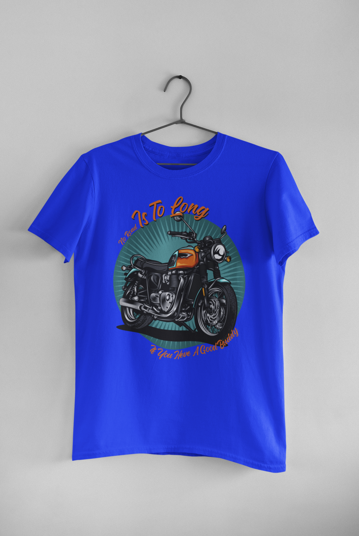 “No road is too long with a good buddy unisex T-shirt