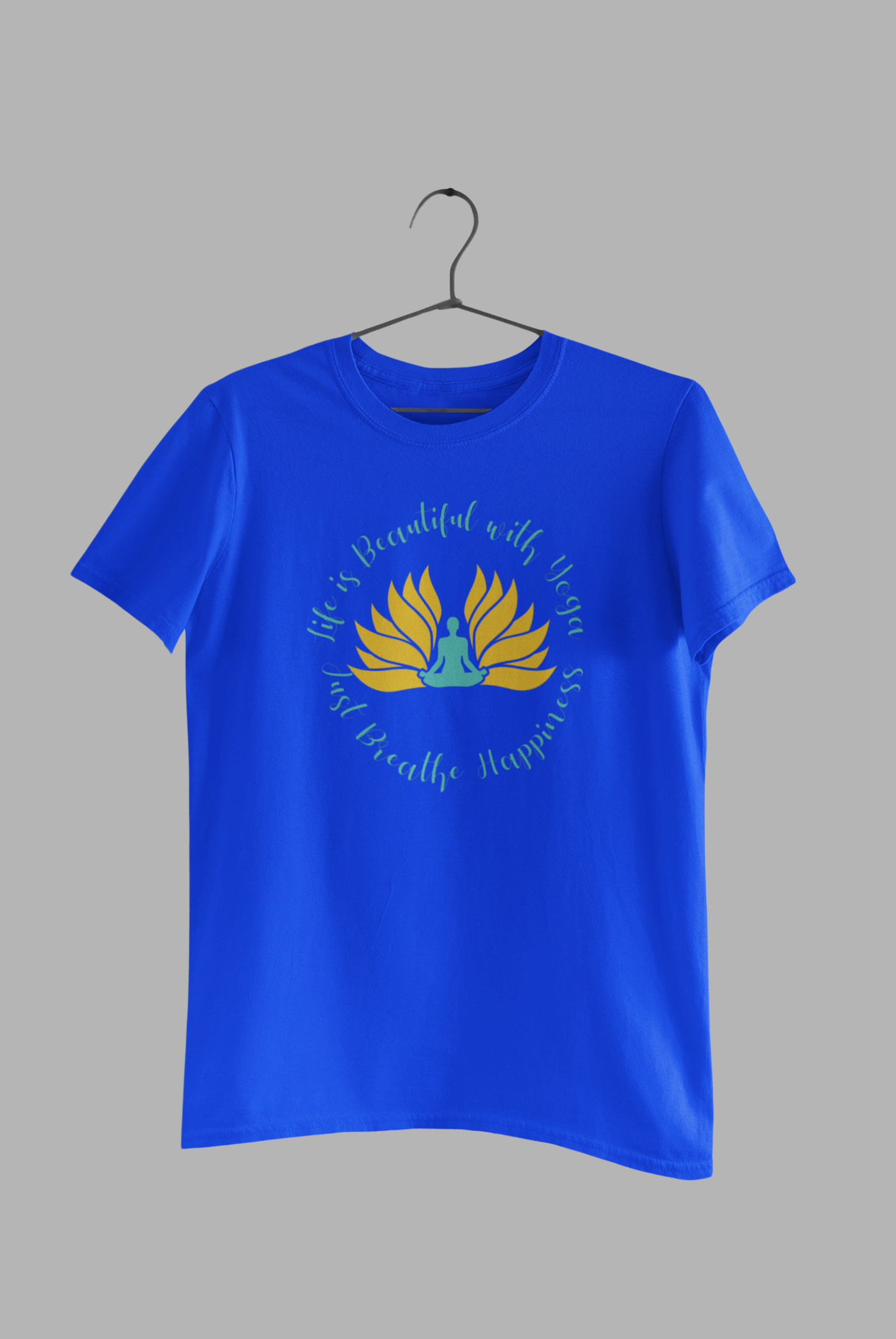 ‘Life is Beautiful with Yoga, Just Breathe Happiness,’ unisex  T-Shirt”