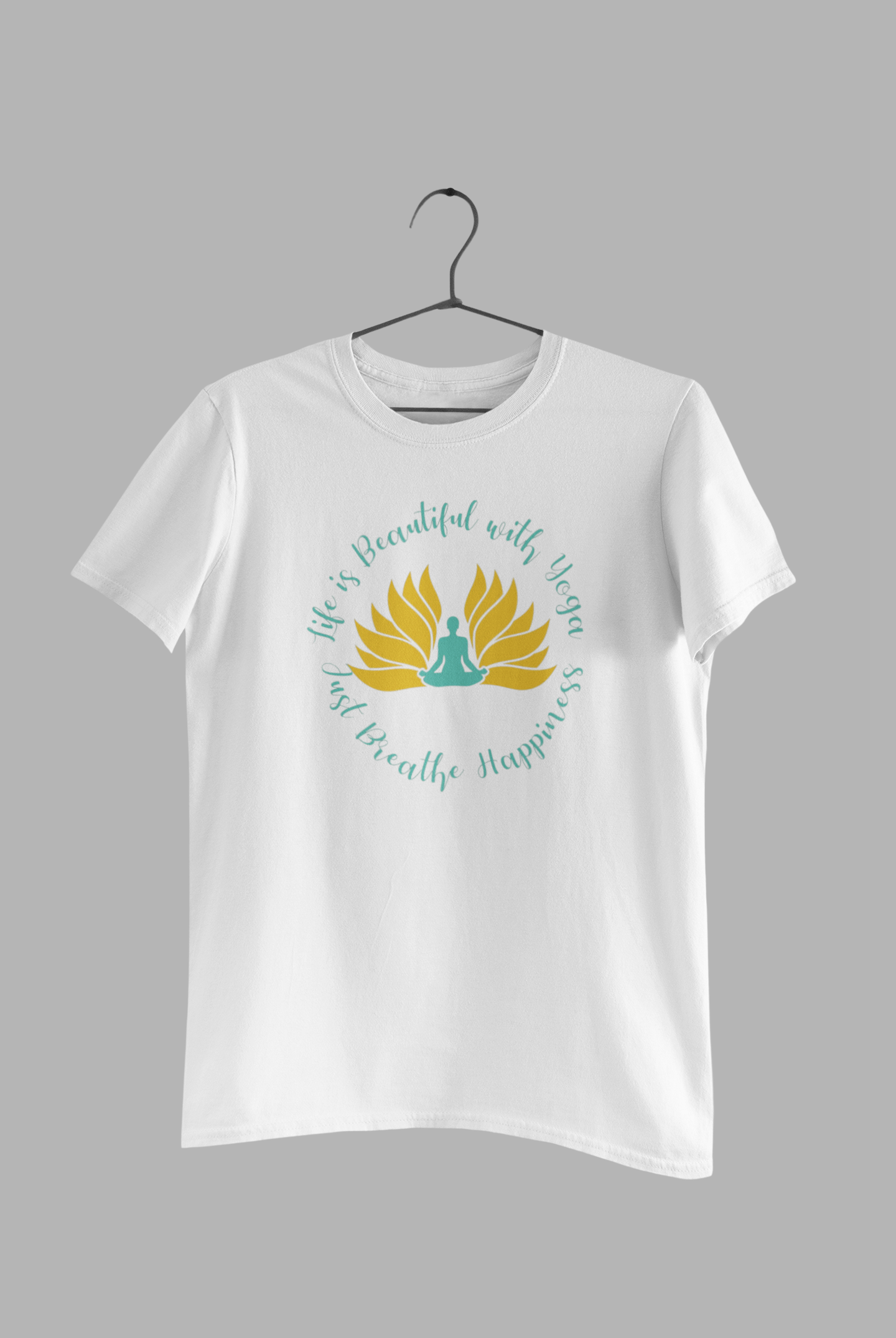 ‘Life is Beautiful with Yoga, Just Breathe Happiness,’ unisex  T-Shirt”