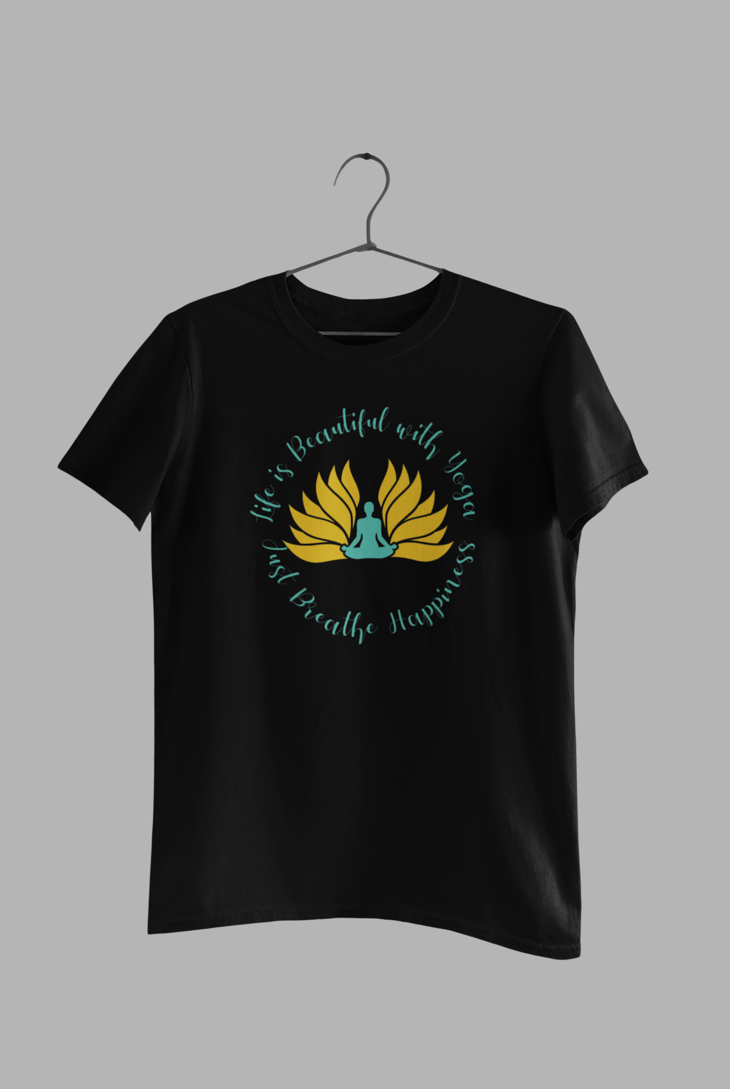 ‘Life is Beautiful with Yoga, Just Breathe Happiness,’ unisex  T-Shirt”